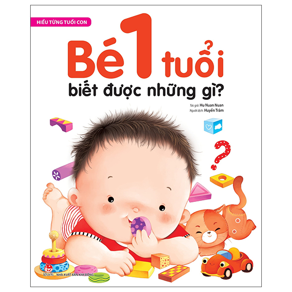 hiểu từng tuổi con - bé 1 tuổi biết được những gì?