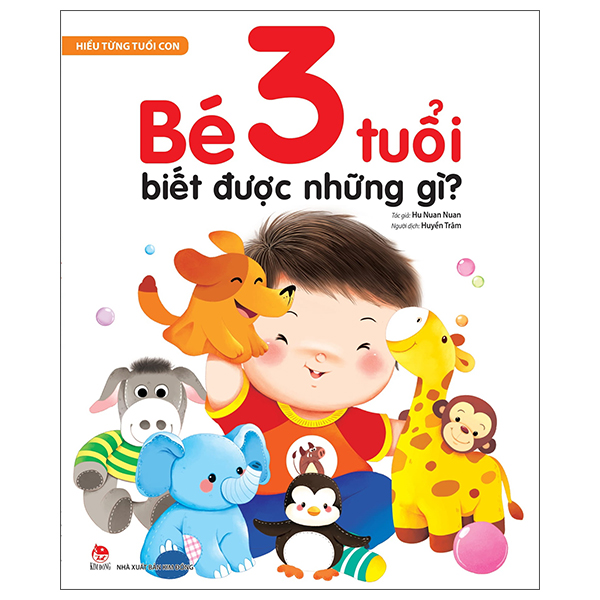 hiểu từng tuổi con - bé 3 tuổi biết được những gì?