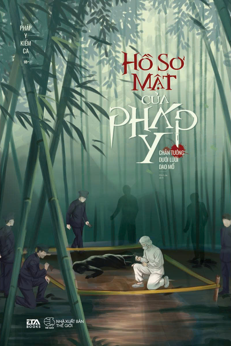 Hồ Sơ Mật Của Pháp Y - Chân Tướng Dưới Lưỡi Dao Mổ - Ảnh 2