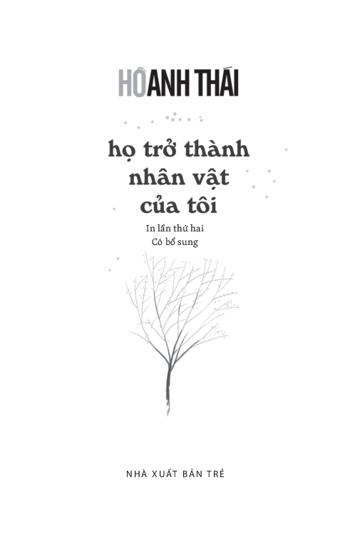 họ trở thành nhân vật của tôi - Ảnh 3