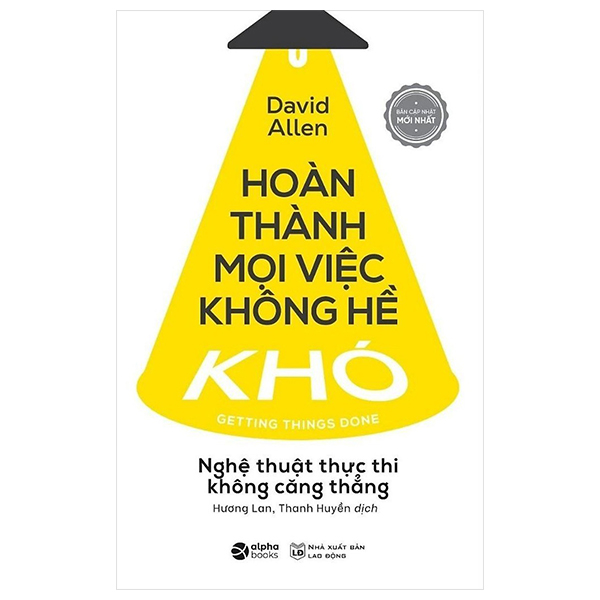 Hoan Thanh Moi Viec Khong He Kho - Nghe Thuat Thuc Thi Khong Cang Thang