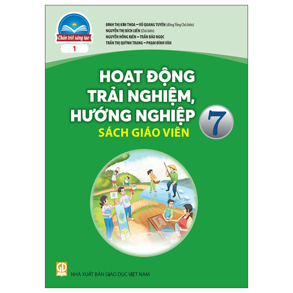 Hoat Dong Trai Nghiem, Huong Nghiep 7 - Ban 1 - Sach Giao Vien (Chan Troi)
