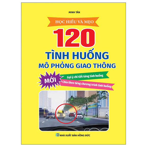 Hoc Hieu Va Meo 120 Tinh Huong Mo Phong Giao Thong