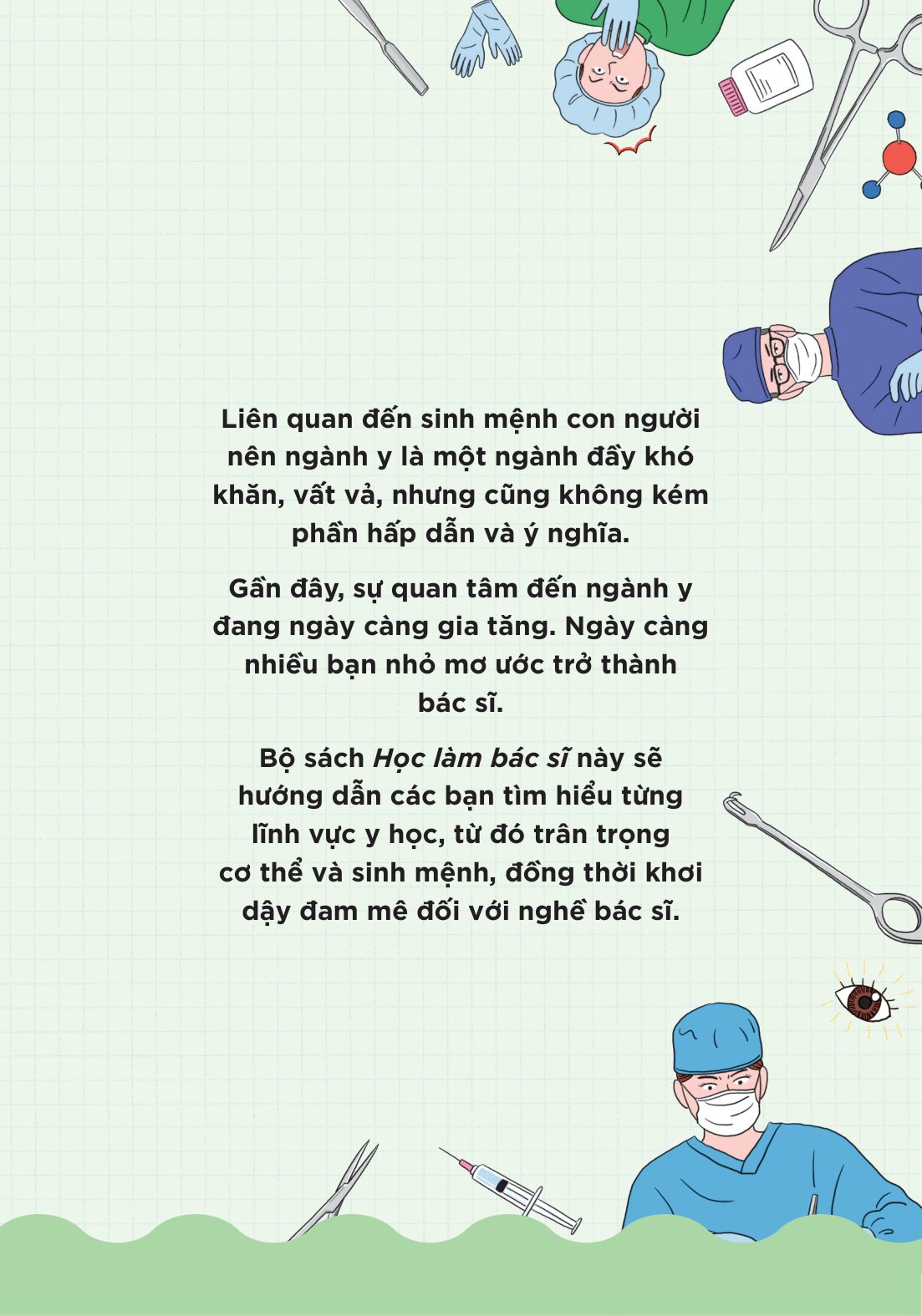 Học Làm Bác Sĩ - Phẫu Thuật - Từ Ca Mổ Gây Mê Đầu Tiên Đến Phẫu Thuật Robot - Ảnh 4
