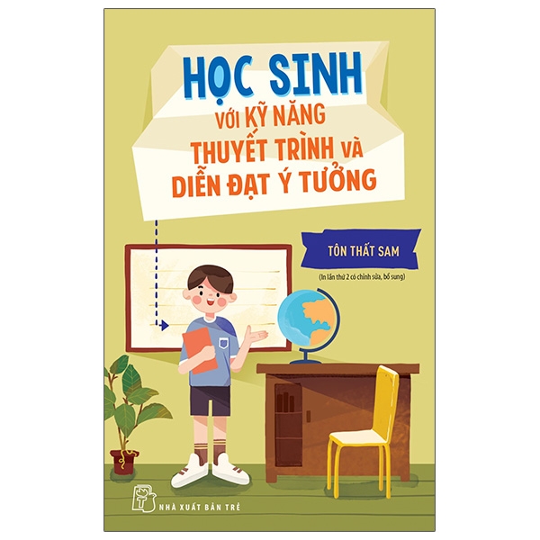 học sinh với kỹ năng thuyết trình và diễn đạt ý tưởng