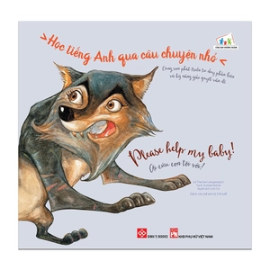 học tiếng anh qua câu chuyện nhỏ - please help my baby! - ai cứu con tôi với! - Ảnh 2