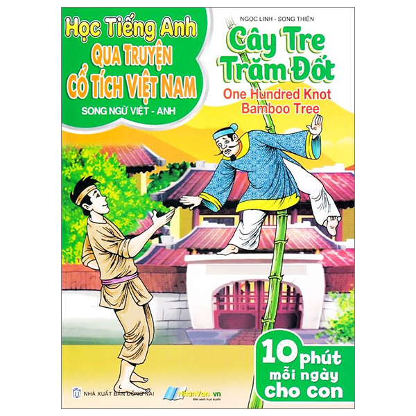 học tiếng anh qua truyện cổ tích việt nam - song ngữ việt-anh - cây tre trăm đốt