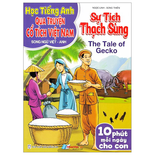 học tiếng anh qua truyện cổ tích việt nam - song ngữ việt-anh - sự tích thạch sùng