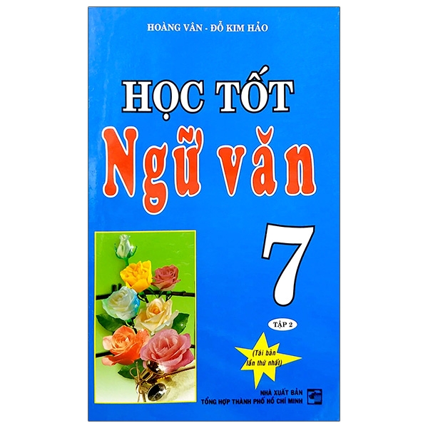 học tốt ngữ văn 7 - tập 2 (tái bản)