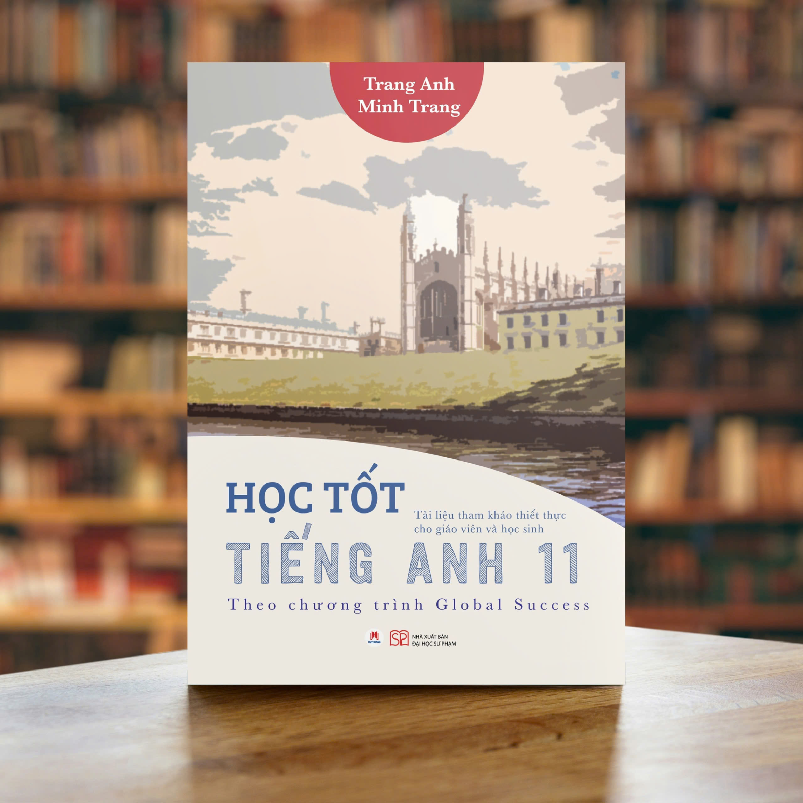 học tốt tiếng anh 11 (theo chương trình global success) (tái bản 2024) - Ảnh 3