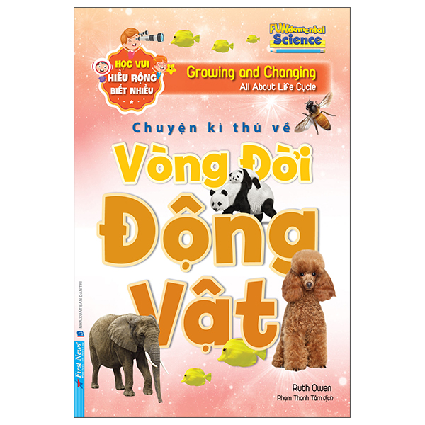 Hoc Vui Hieu Rong Biet Nhieu - Chuyen Ki Thu Ve Vong Doi Dong Vat