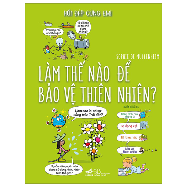 hỏi đáp cùng em! - làm thế nào để bảo vệ thiên nhiên