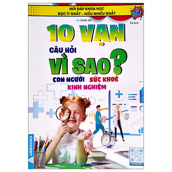 hỏi đáp khoa học - đọc ít nhất - hiểu nhiều nhất - 10 vạn câu hỏi vì sao? con người sức khỏe kinh nghiệm (tái bản)