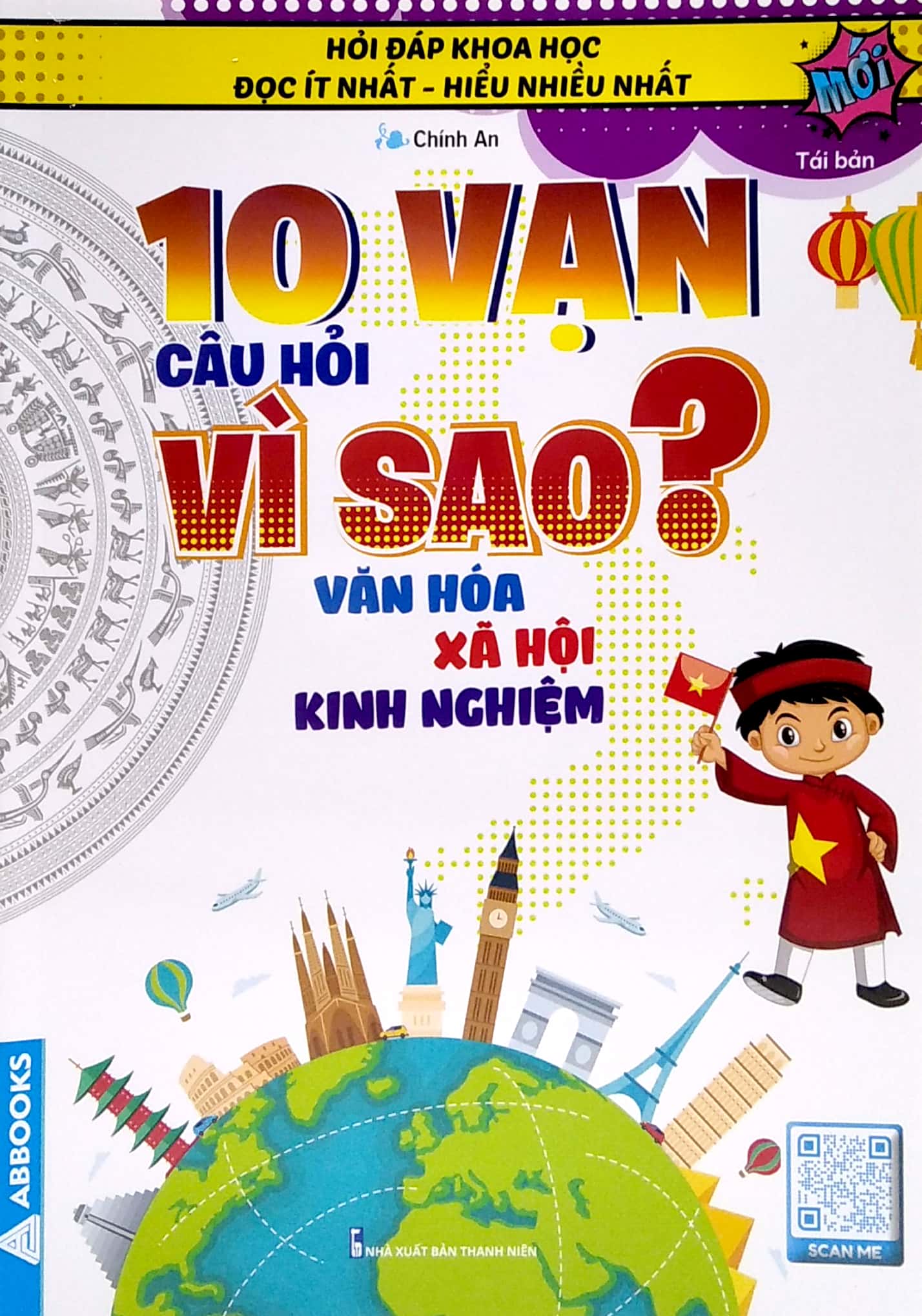 hỏi đáp khoa học - đọc ít nhất - hiểu nhiều nhất - 10 vạn câu hỏi vì sao? văn hóa xã hội kinh nghiệm (tái bản) - Ảnh 2