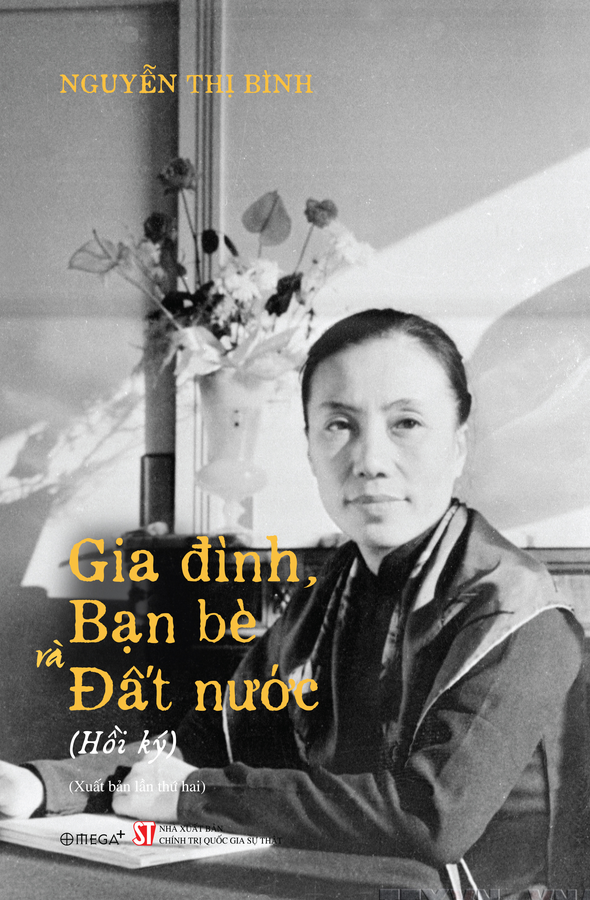 hồi ký nguyễn thị bình - gia đình, bạn bè và đất nước - Ảnh 2