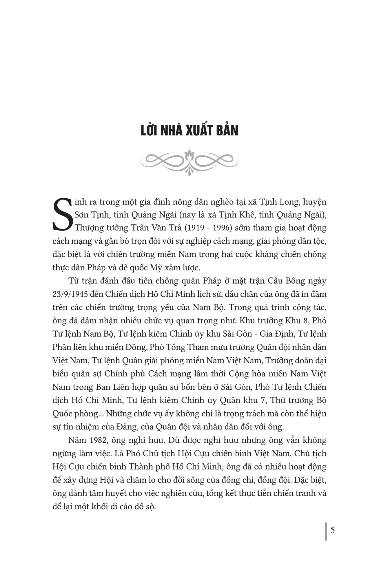 Hoi Ky Thuong Tuong Tran Van Tra - Hanh Trinh Tu “Ra Di Hai Ban Tay Trang” Den “Tro Ve Mot Dai Giang San” Va Nhung Trang Ban Thao Con Dang Do - Ảnh 3