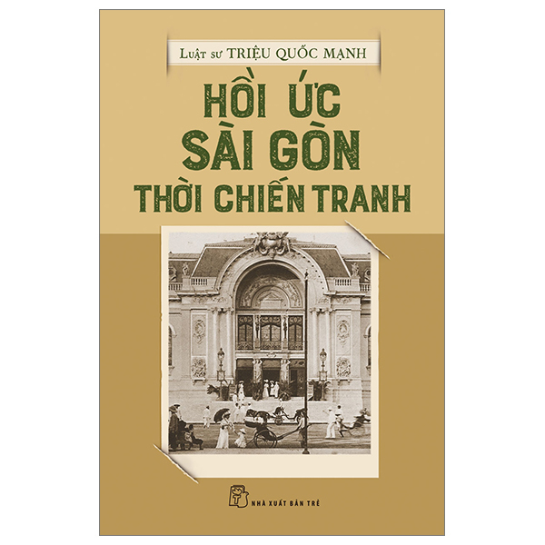 hồi ức sài gòn thời chiến tranh