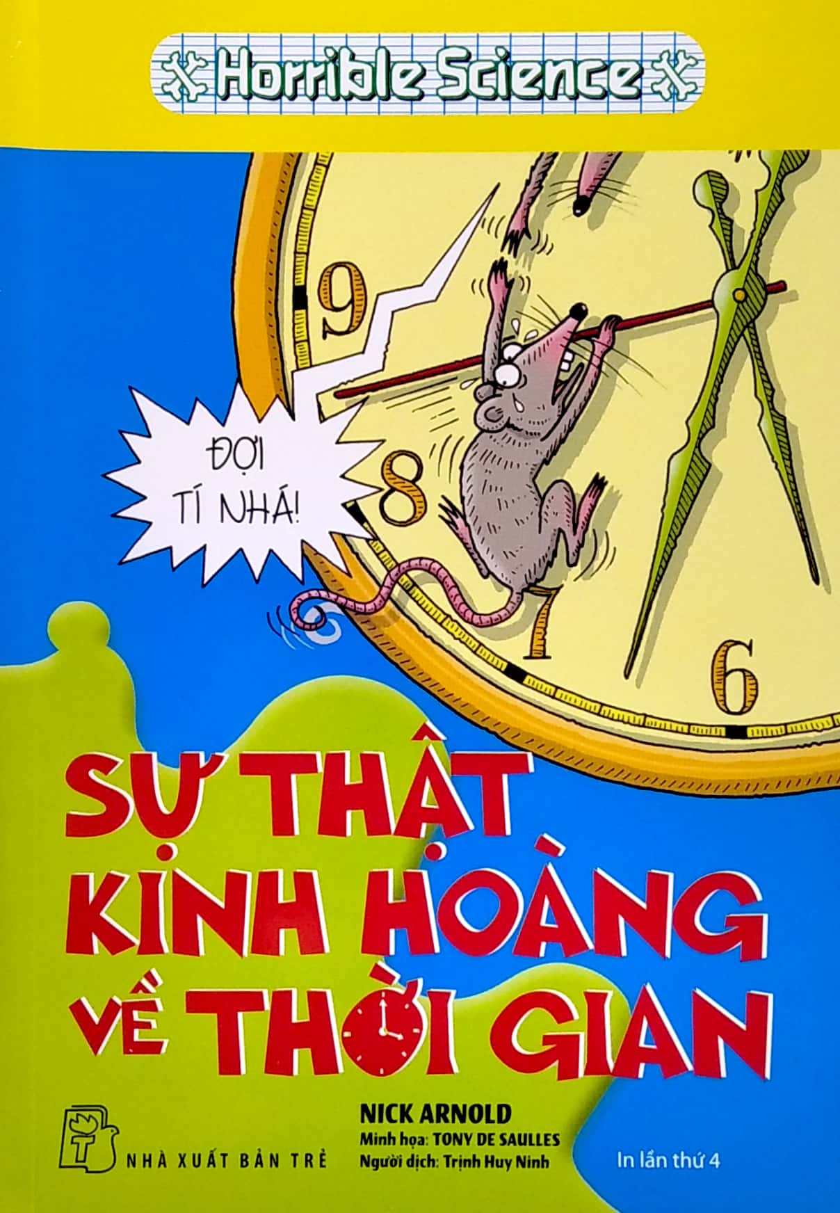 horrible science - sự thật kinh hoàng về thời gian(tái bản 2022) - Ảnh 2