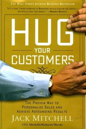 hug your customer : the proven way to personalize sales and ... - Ảnh 2