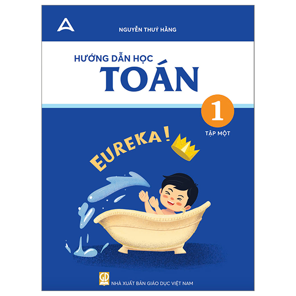 hướng dẫn học toán lớp 1 - tập 1