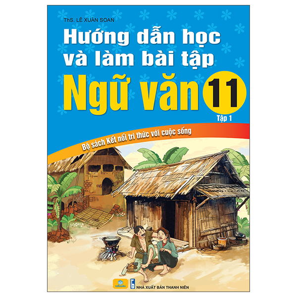 Hướng Dẫn Học Và Làm Bài Tập Ngữ Văn 10 - Tập 1 (Kết Nối) - Ảnh 4