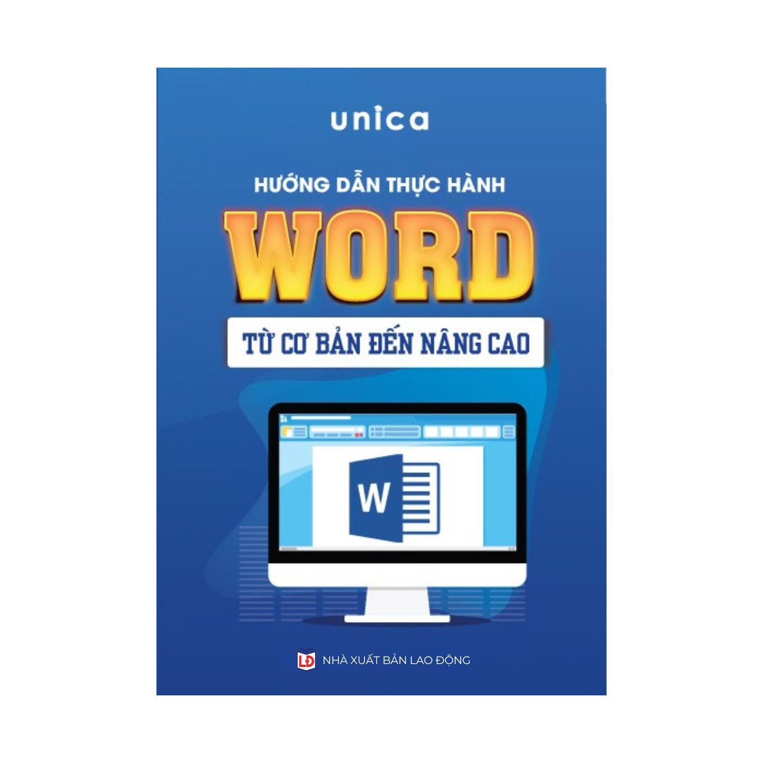 Hướng Dẫn Thực Hành Word Từ Cơ Bản Đến Nâng Cao - Ảnh 2