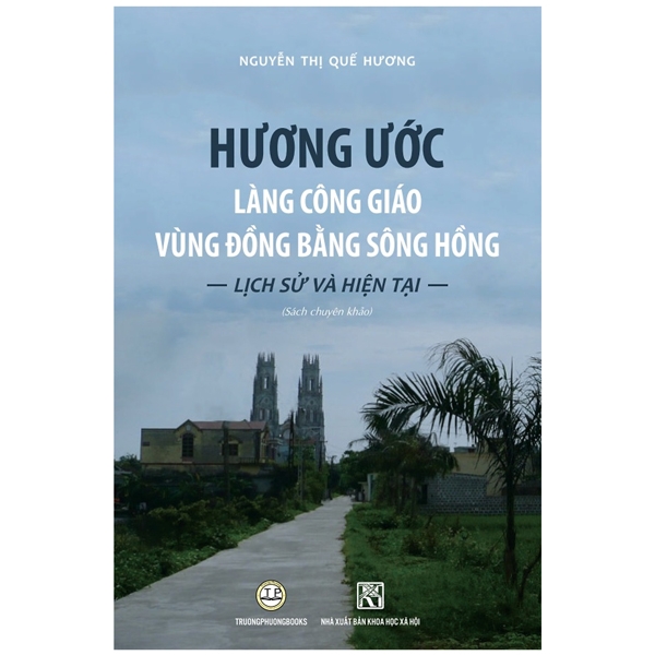 hương ước làng công giáo vùng đồng bằng sông hồng - lịch sử và hiện tại