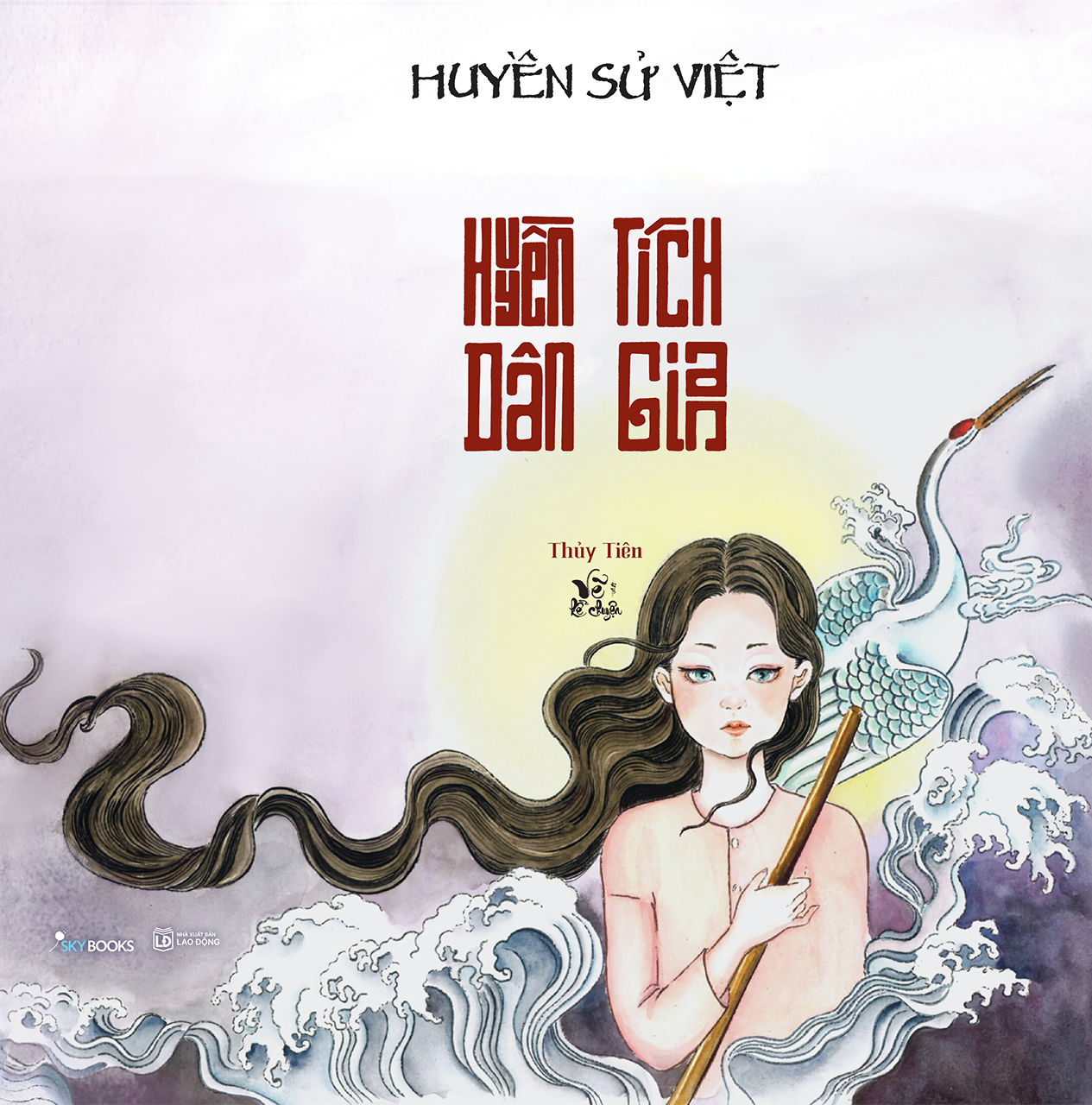 Huyen Tich Dan Gian - Huyen Su Viet - Ảnh 3