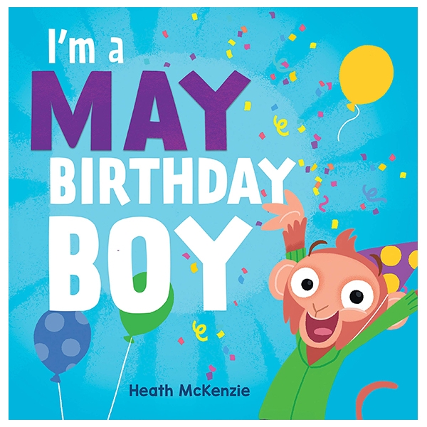 i'm a may birthday boy