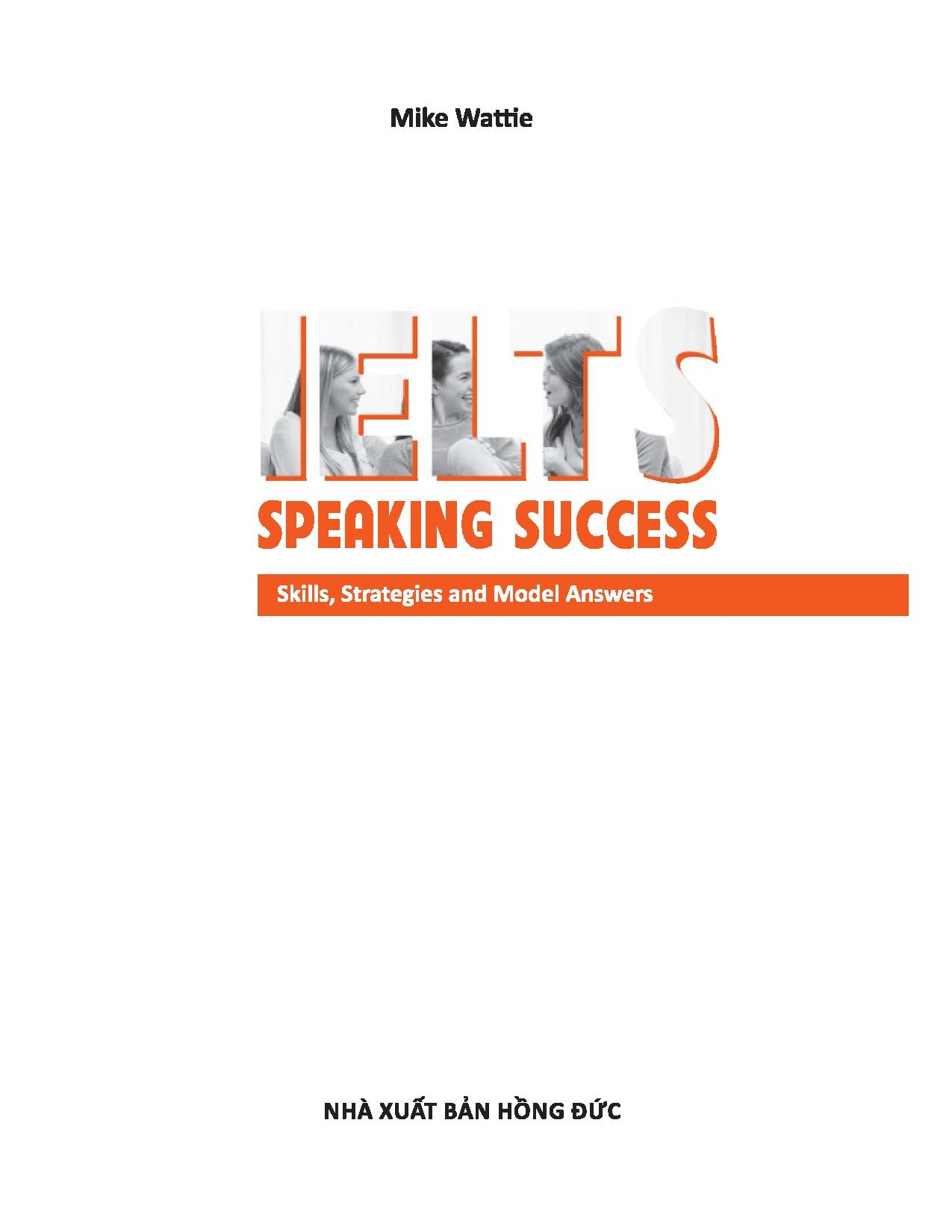 ielts speakingsuccess: skills strategies and model answers - Ảnh 2