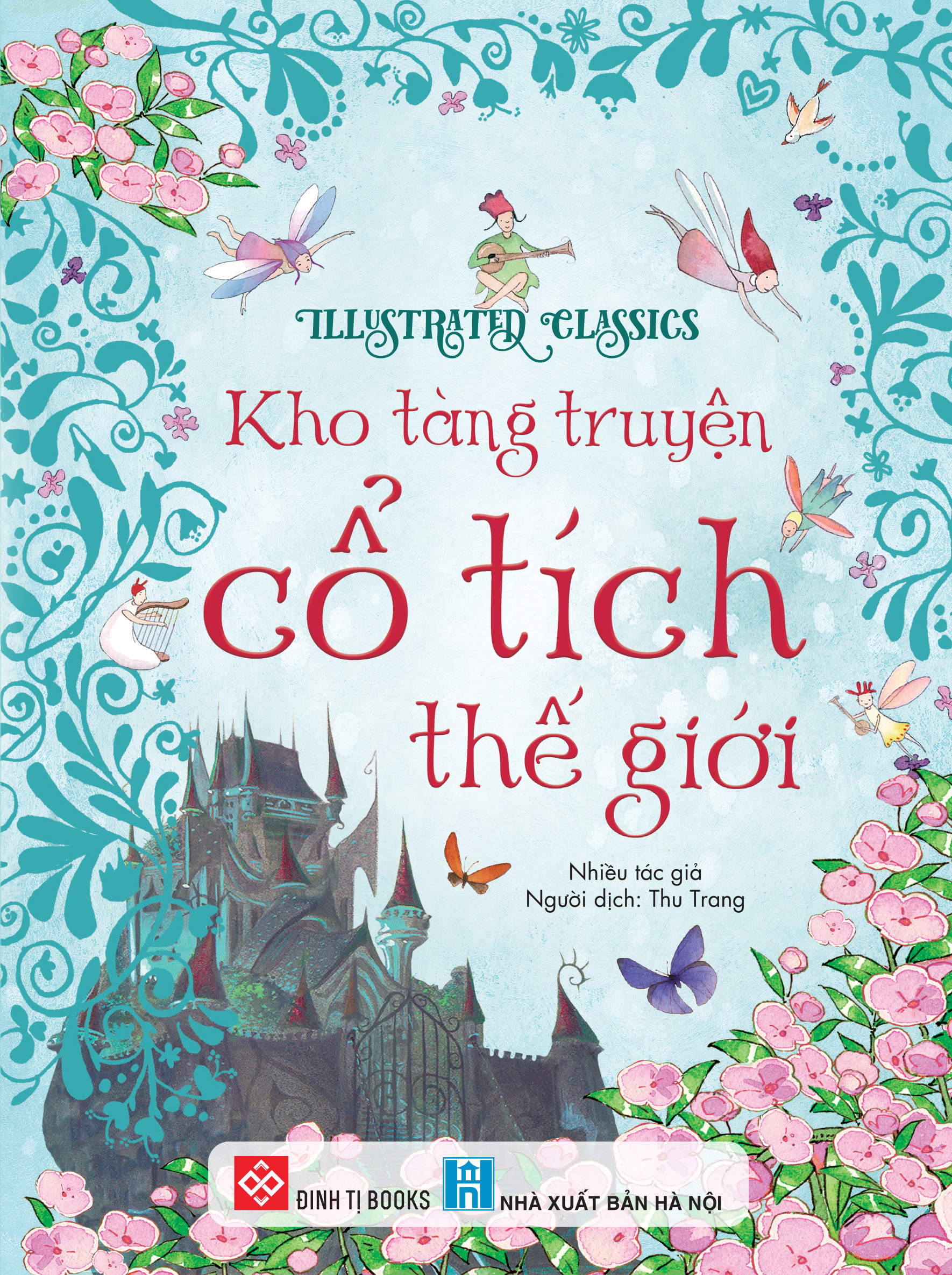 illustrated classics - kho tàng truyện cổ tích thế giới - bìa cứng - Ảnh 3