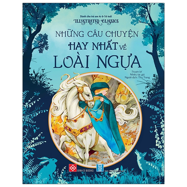 Illustrated Classics - Truyện Kể Về Các Động Vật Dũng Cảm Và Thông Minh - Bìa Cứng - Ảnh 23