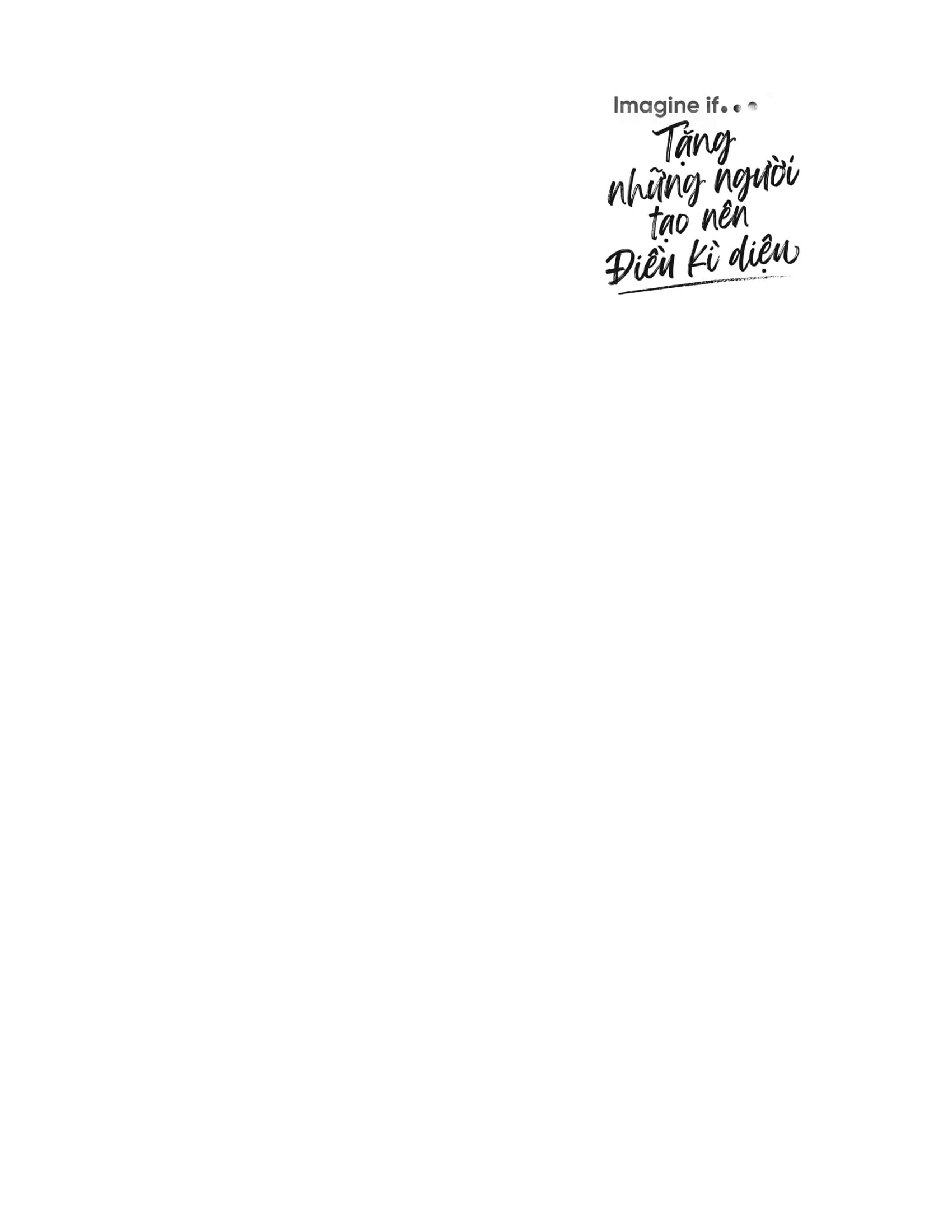 imagine if… - tặng những người tạo nên điều kì diệu - Ảnh 3