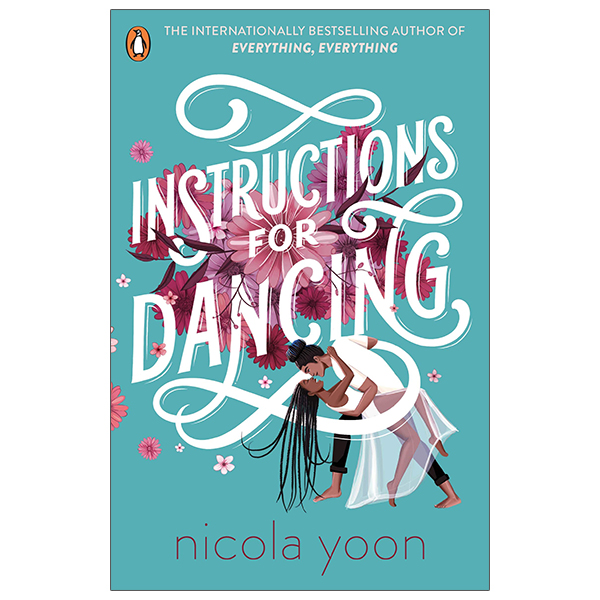 instructions for dancing: the number one new york times bestseller