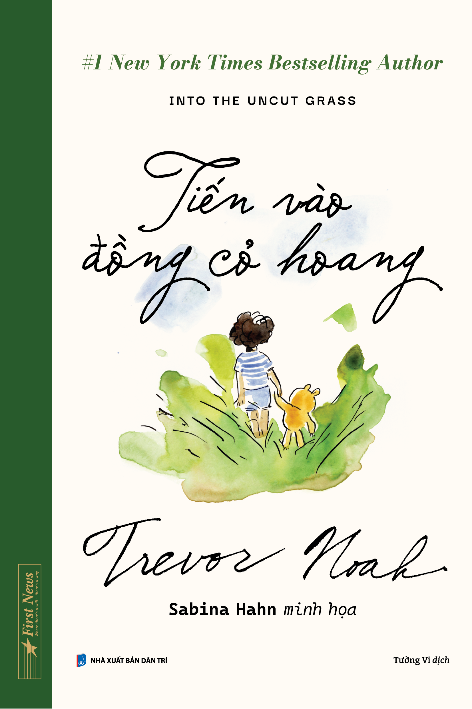 Into The Uncut Grass - Tiến Vào Đồng Cỏ Hoang - Bìa Cứng - Ảnh 2