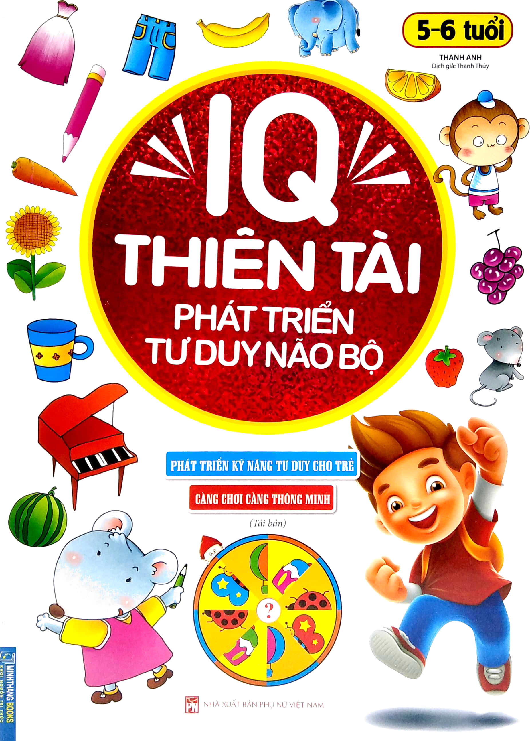 iq thiên tài phát triển tư duy não bộ 5 - 6 tuổi (tái bản) - Ảnh 2
