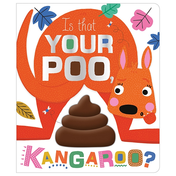 is that your poo, kangaroo?