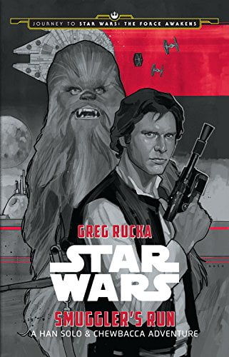 journey to star wars: the force awakens smuggler's run: a han solo adventure (star wars: journey to star wars: the force awakens)