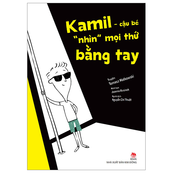 kamil - cậu bé "nhìn" mọi thứ bằng tay