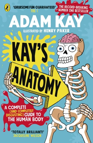 kayℹs anatomy: a complete (and completely disgusting) guide to the human body - Ảnh 2