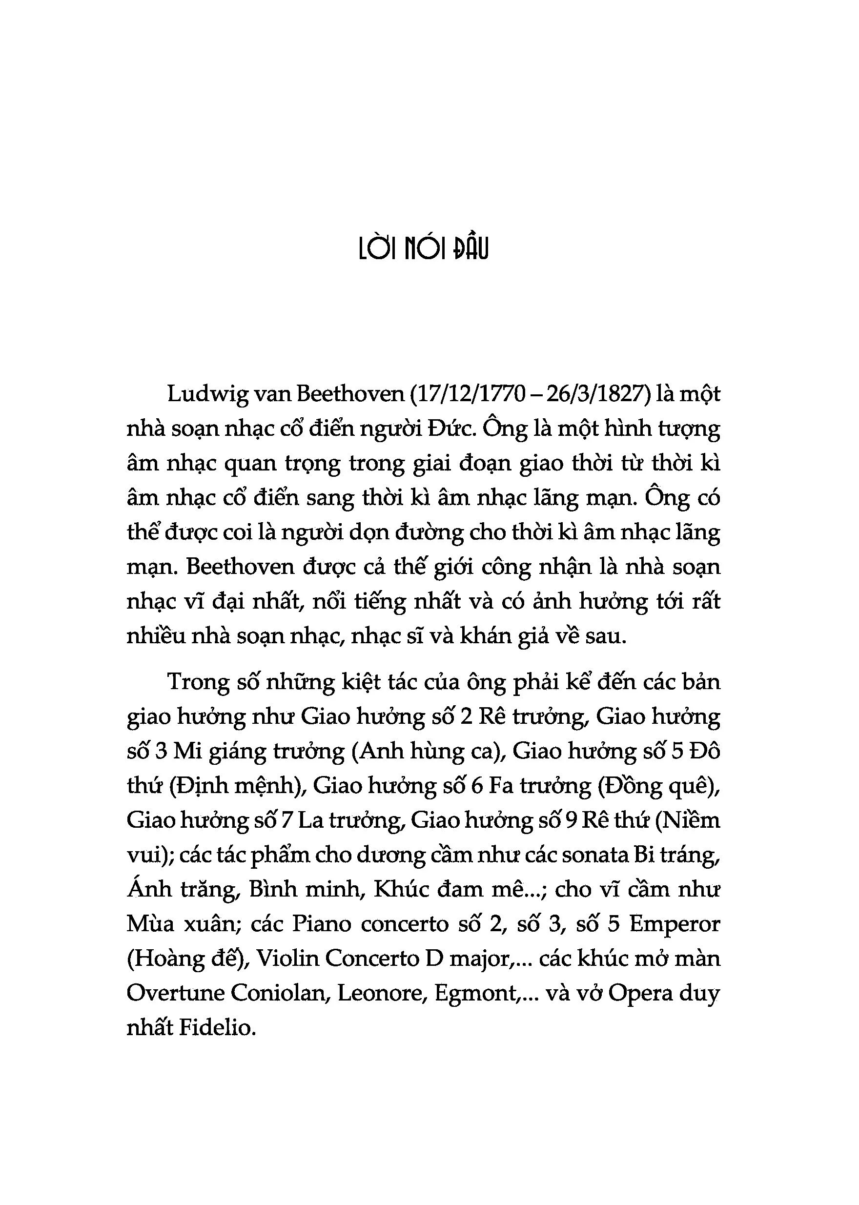 kể chuyện cuộc đời các thiên tài: beethoven - nhà soạn nhạc cổ điển vĩ đại thế giới - Ảnh 5