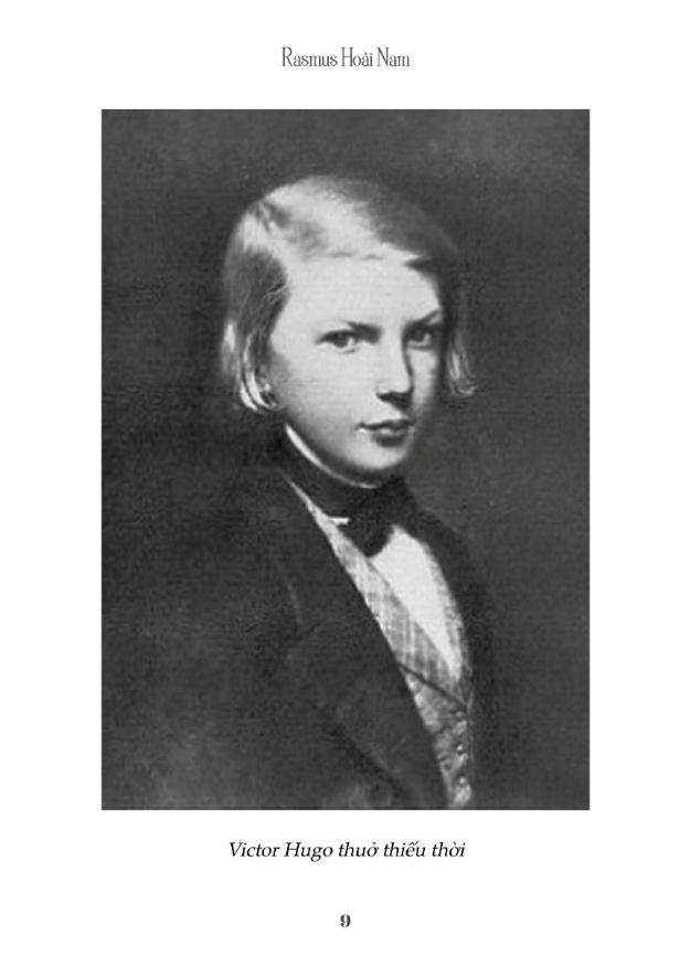 kể chuyện cuộc đời các thiên tài: victor hugo - cây đại thụ của nên văn học lãng mạn pháp - Ảnh 3