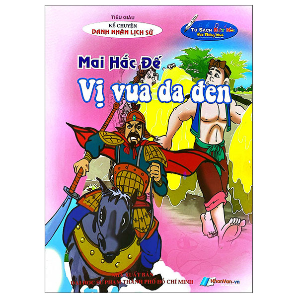 Kể Chuyện Danh Nhân Lịch Sử - Mai Hắc Đế - Vị Vua Da Đen