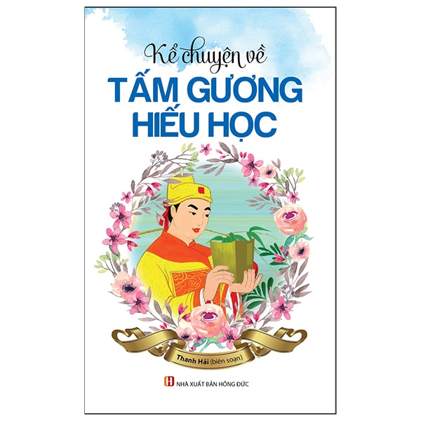 kể chuyện về tấm gương hiếu học (tái bản 2023)