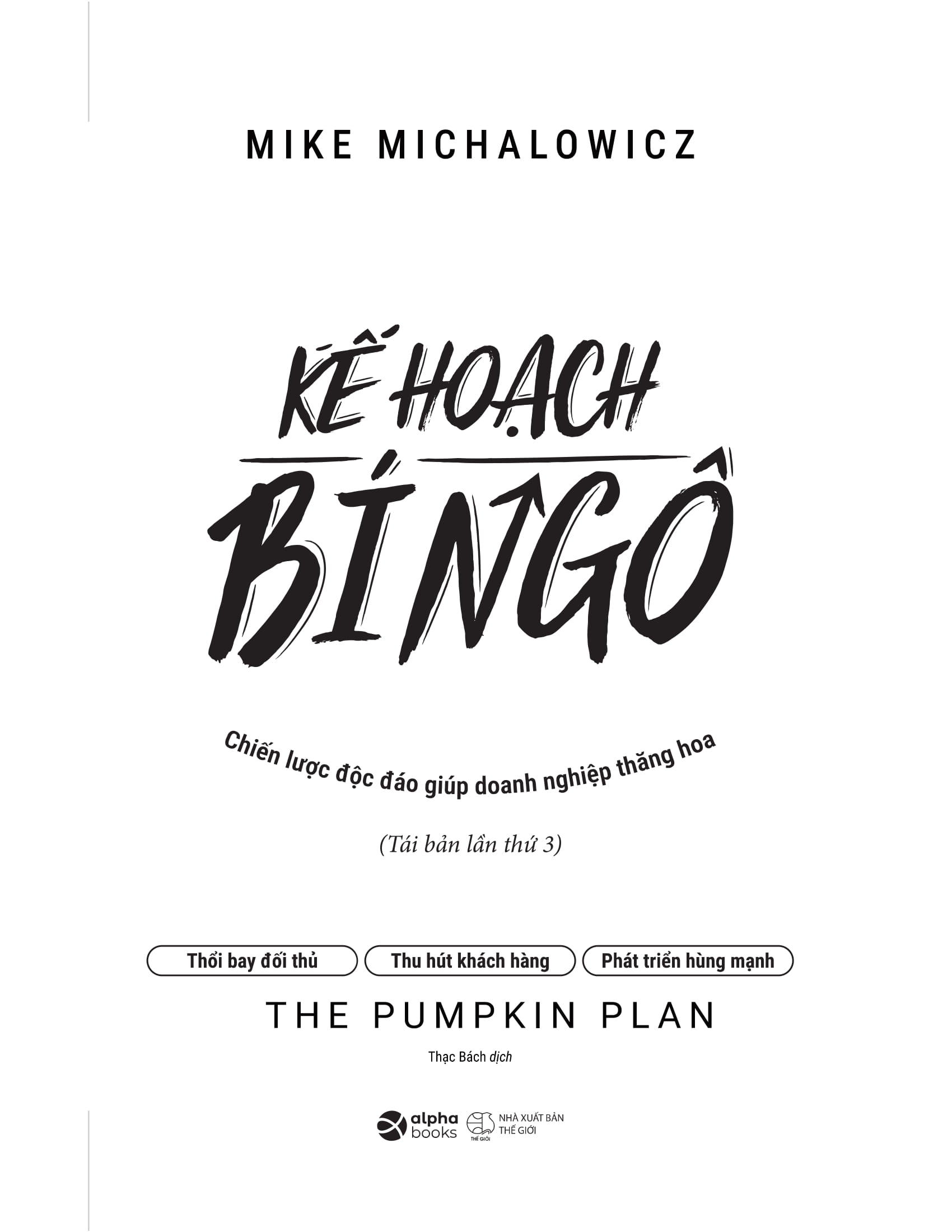 Kế Hoạch Bí Ngô - The Pumpkin Plan - Chiến Lược Độc Đáo Giúp Doanh Nghiệp Thăng Hoa (Tái Bản 2025) - Ảnh 3