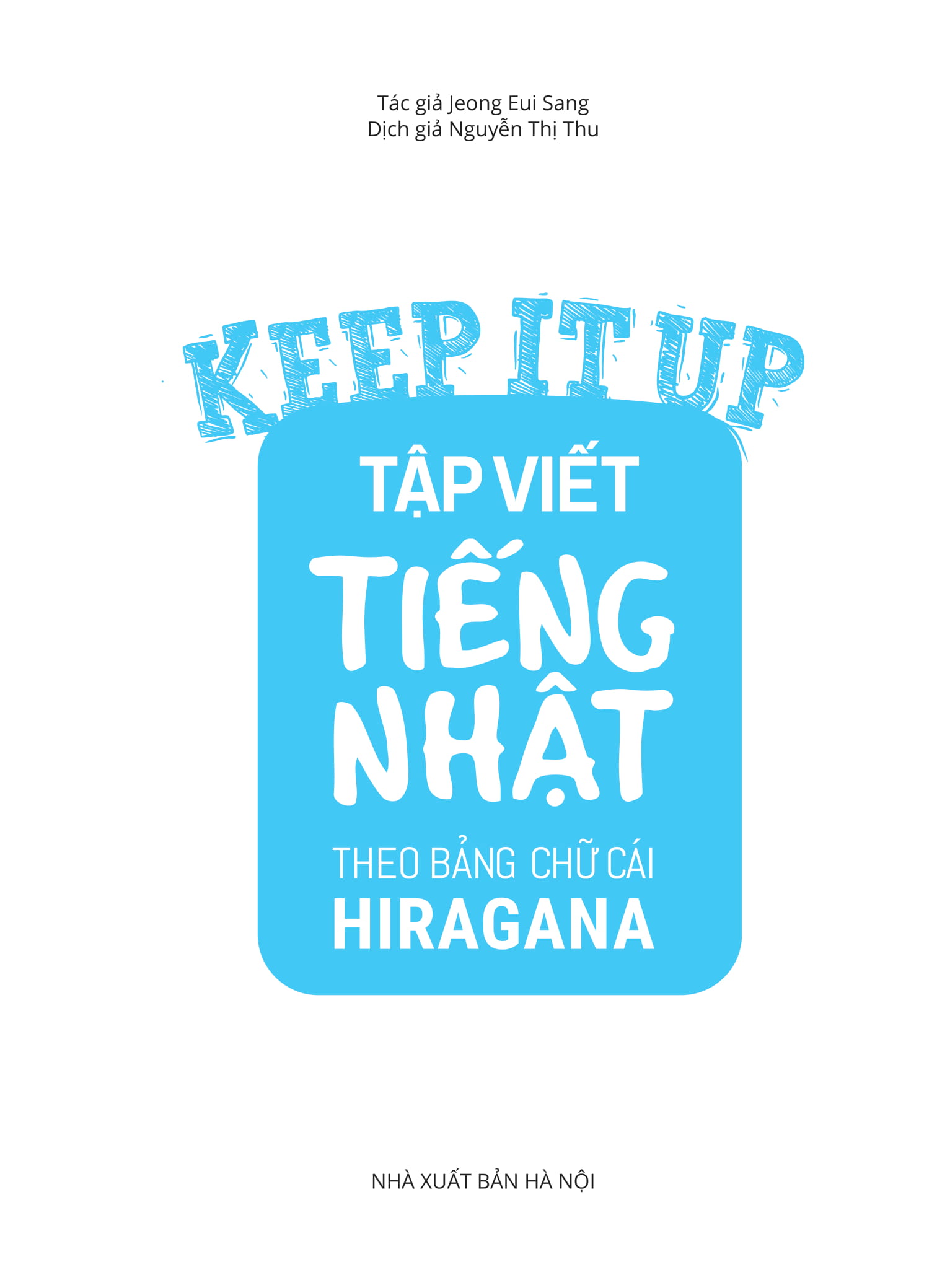 keep it up - tập viết tiếng nhật theo bảng chữ cái hiragana - Ảnh 2