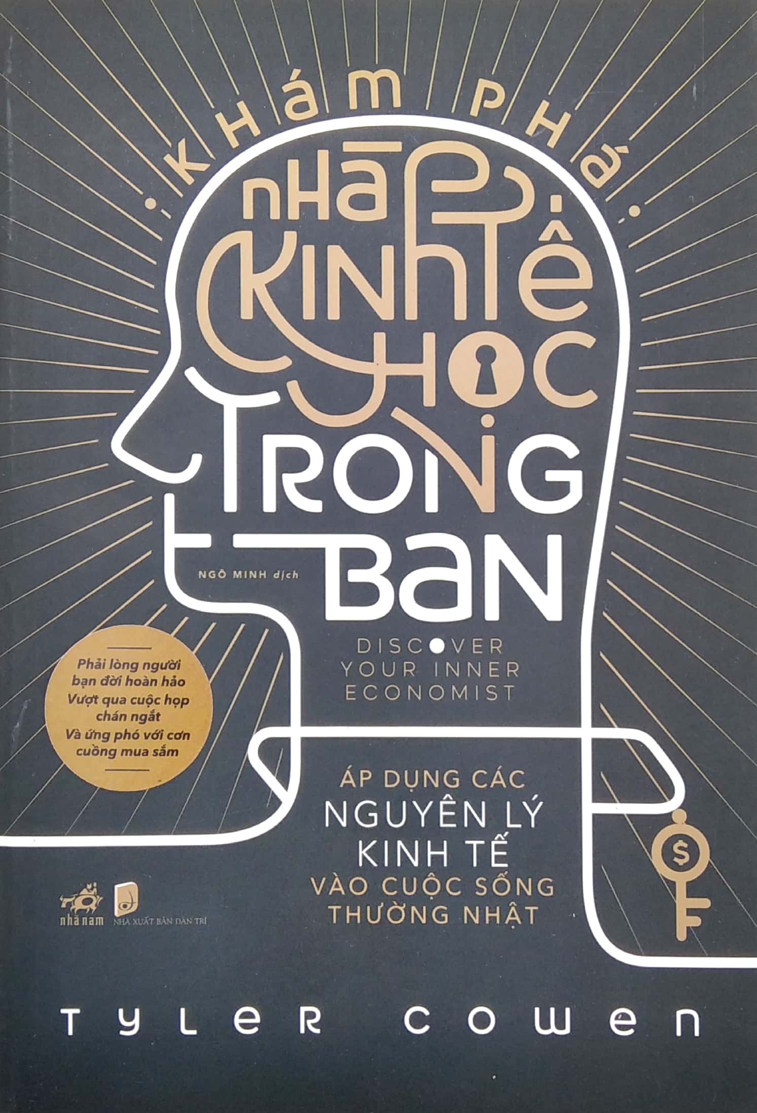 khám phá nhà kinh tế học trong bạn - Ảnh 2
