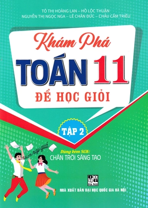 khám phá toán 11 để học giỏi - tập 2 (dùng kèm sgk chân trời sáng tạo) - Ảnh 2