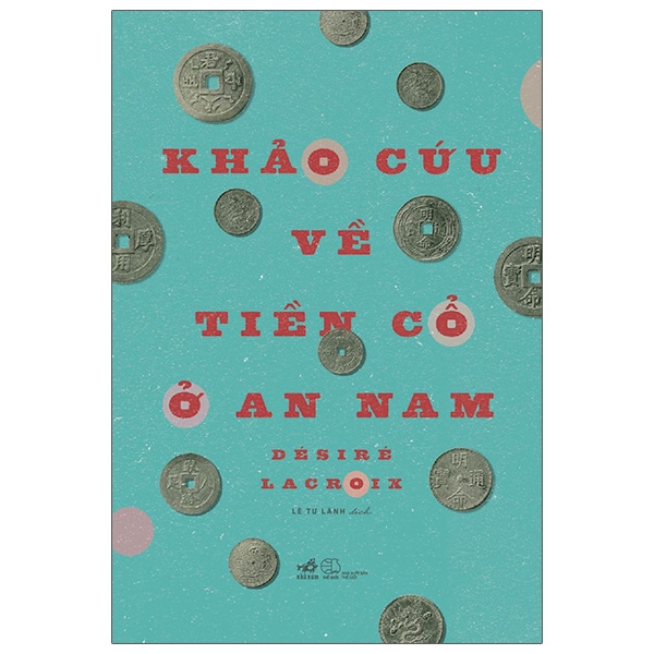 khảo cứu về tiền cổ ở an nam