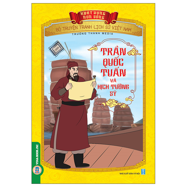 Khát Vọng Non Sông - Bộ Truyện Tranh Lịch Sử Việt Nam - Trần Quốc Tuấn Và Hịch Tướng Sĩ
